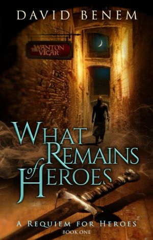 [A Requiem for Heroes 01] • What Remains of Heroes